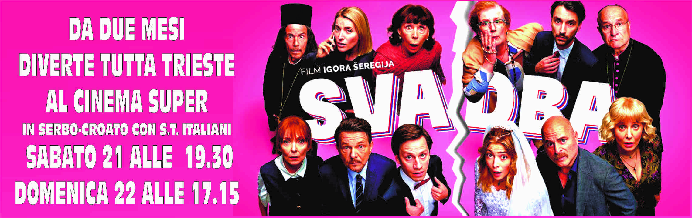 SVADBA in serbo-croato con s.t. italiani  sabat si e domenica 22